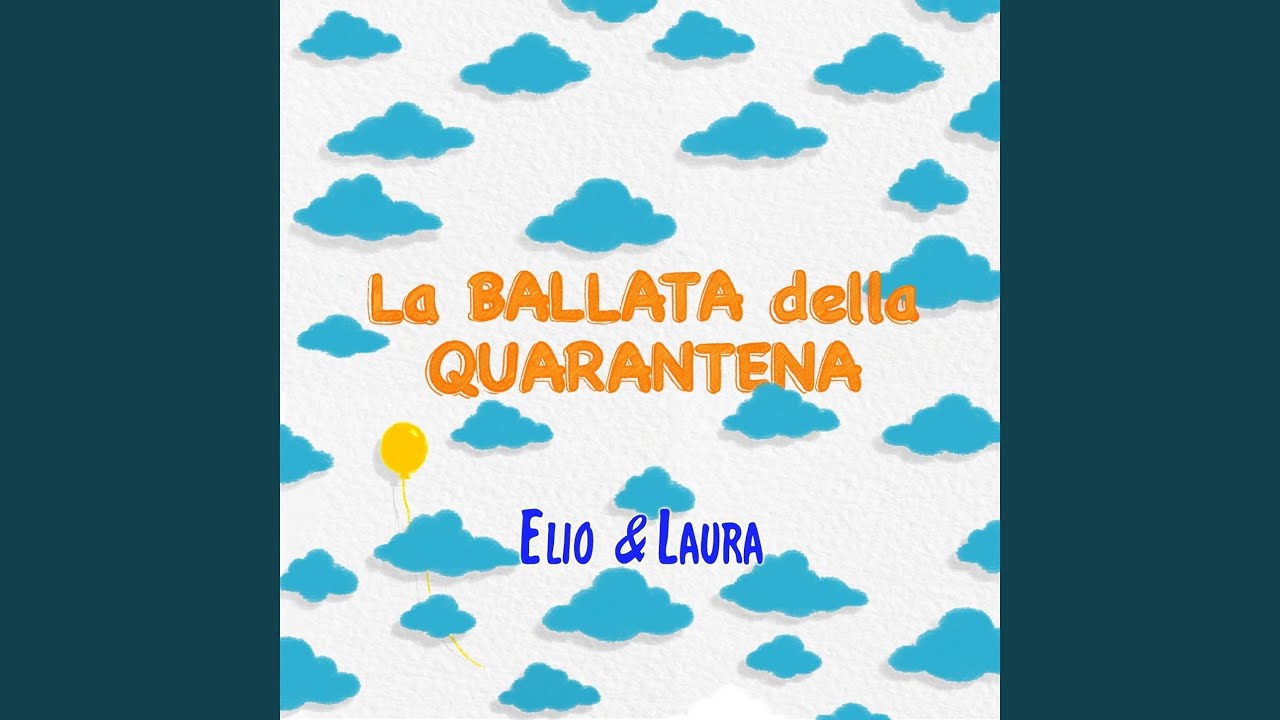 La ballata della quarantena