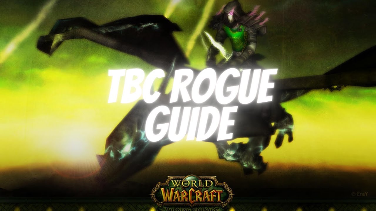 Classic TBC Quick Rogue Guide | Prepatch | Gearing | Talents | Professions | Macros | Addons