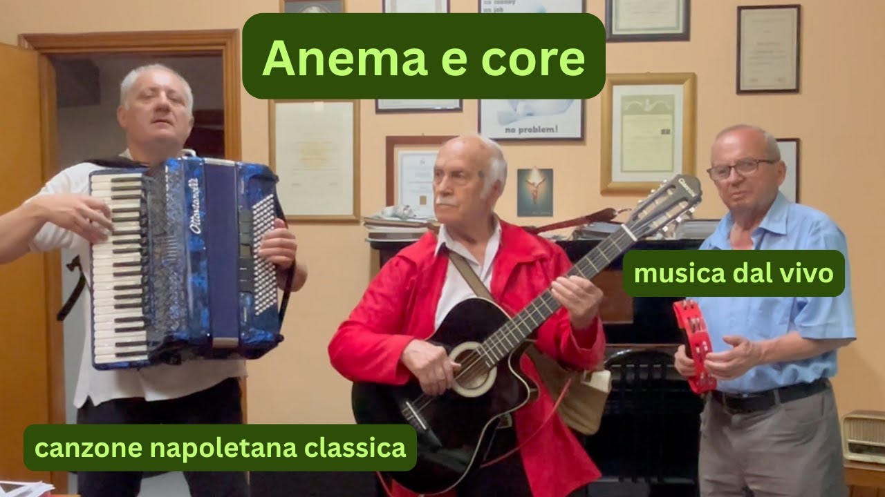 Anema e core - T. Manlio - S. D'Esposito #canzonenapoletana - #musicadalvivo . #neapolitansong