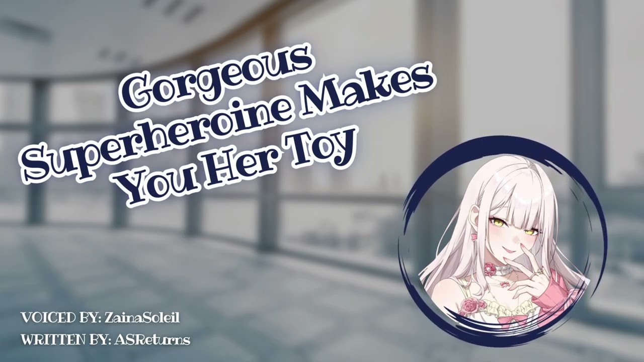ASMR | Gorgeous Superheroine Makes You Her Toy | [spicy][femme fatale] [teasing]
