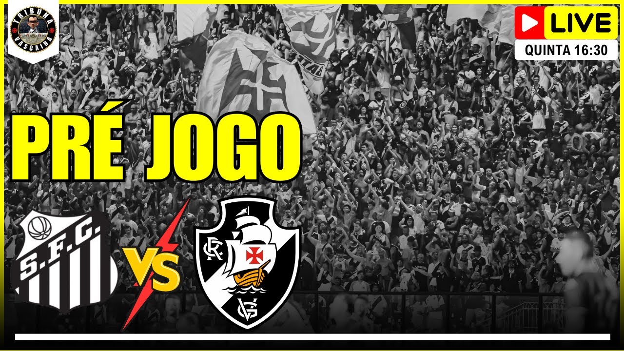 AO VIVO⚽LIVE PRÉ-JOGO SANTOS x VASCO | Tribuna Vascaína - 26/02/26 as 16:30. #diadevasco