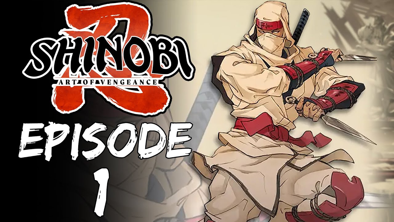 🥷 OPERATION NINJA | SHINOBI ART OF VENGEANCE - Let's Play #1