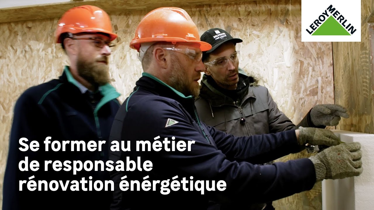 Responsable rénovation énergétique : un nouveau métier chez Leroy Merlin