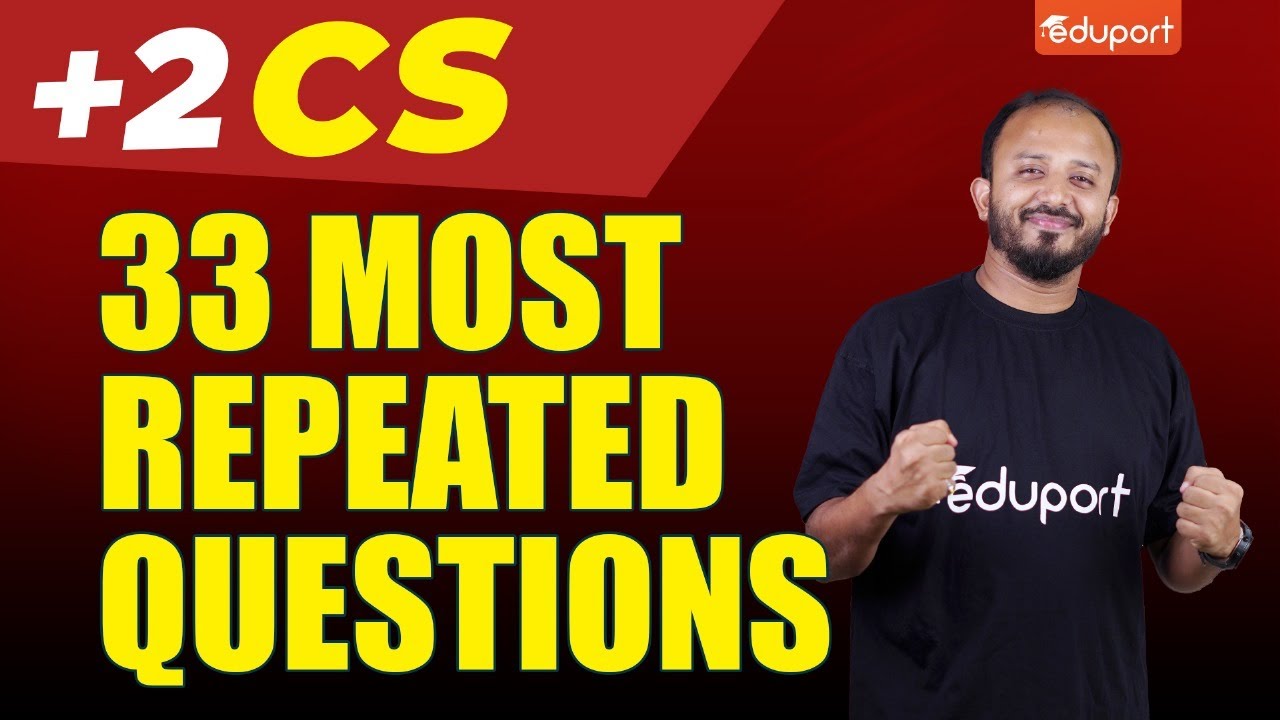 Plus Two Computer Science | 33 Most Repeated Questions | A+ ഉറപ്പിക്കാം | Eduport Plus Two