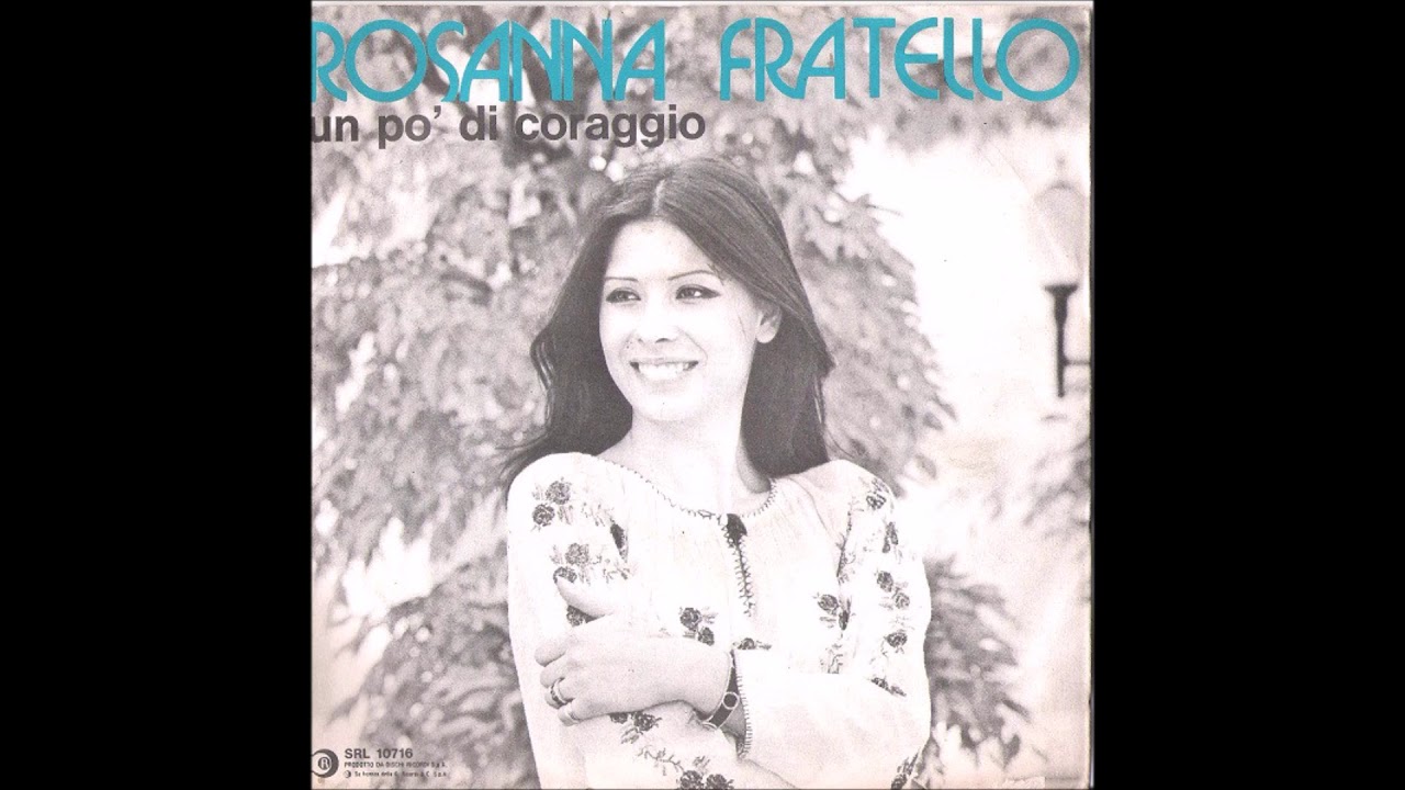 Un po' di coraggio - Rosanna Fratello (1974)