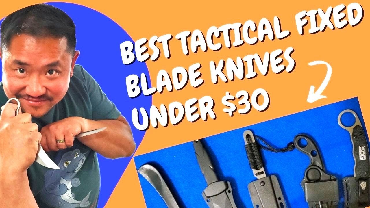 Best Small Tactical Fixed Blade Knives for Under $30
