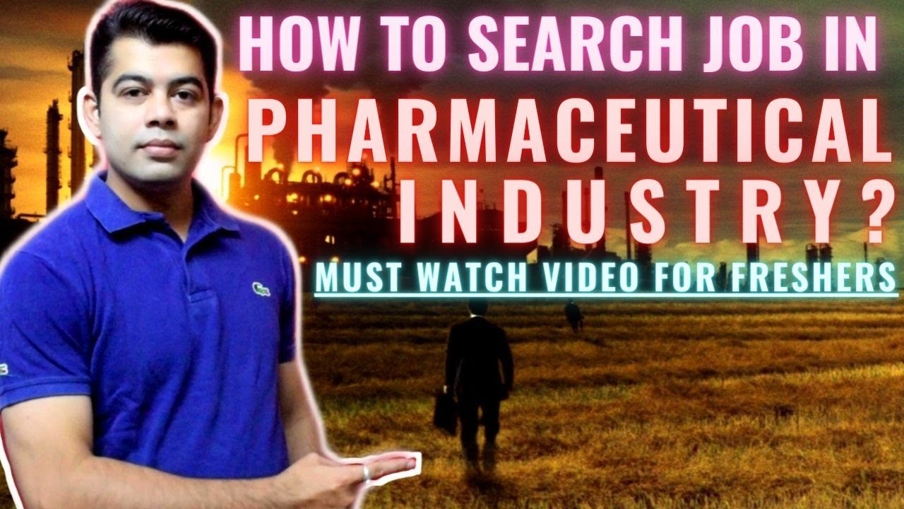 HOW TO SEARCH JOB IN PHARMA INDUSTRY I FOR FRESHERS