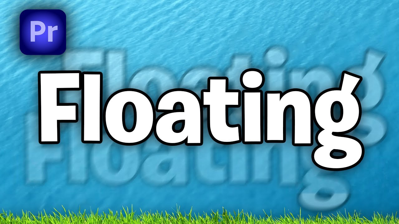 How To Make Floating Text In Premiere Pro