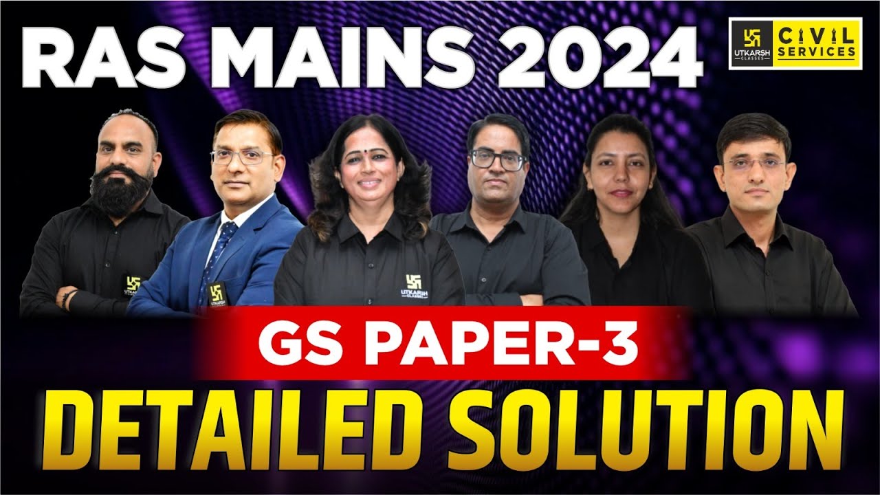 Ras Mains 2024 | RAS Mains GS Paper - 3 Detailed Paper Solution | RAS Utkarsh
