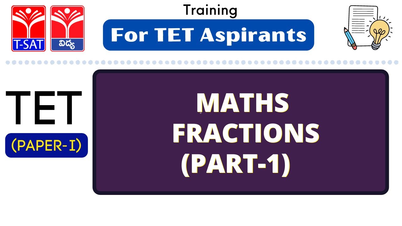 TET - Paper 1 || MATHS -  FRACTIONS (PART-1) || 07.04.2022 || TSAT