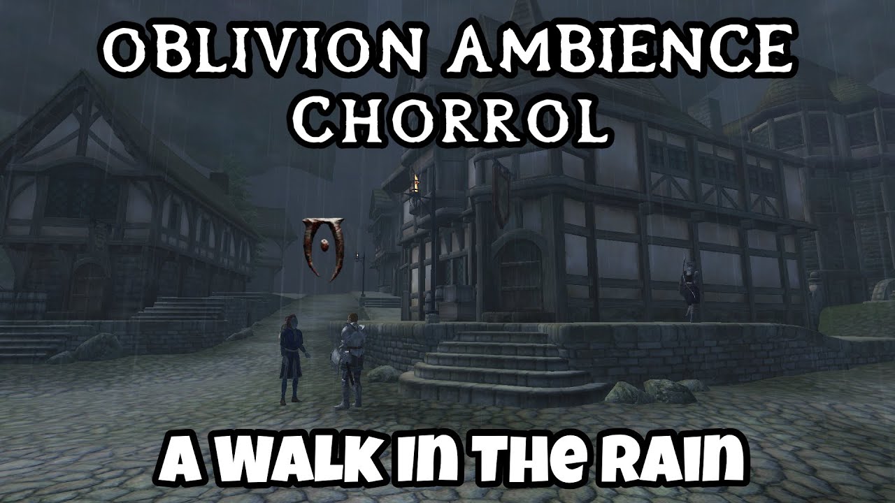 Oblivion - Walking Around Chorrol - Heavy Rain & Thunderstorm - Jeremy Soule, Music & Ambience.