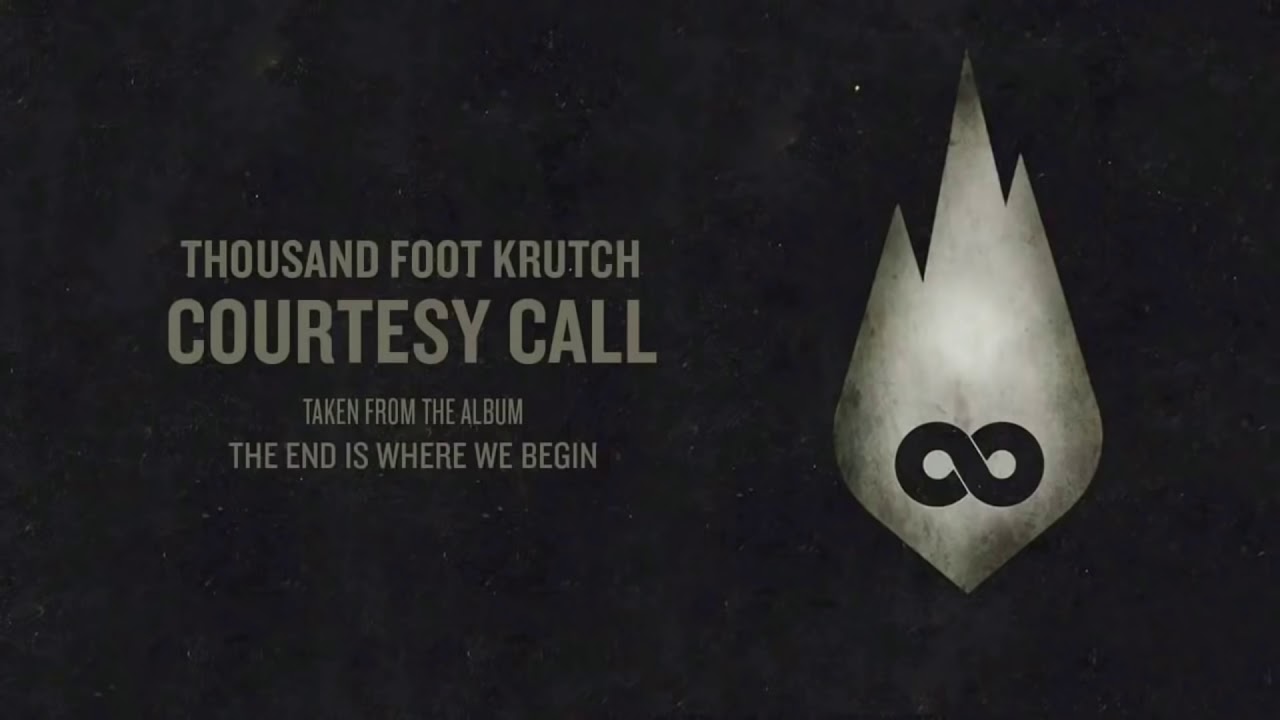 Thousand Foot Krutch: Courtesy Call| 10 hour edition| AlbijanDLuffy