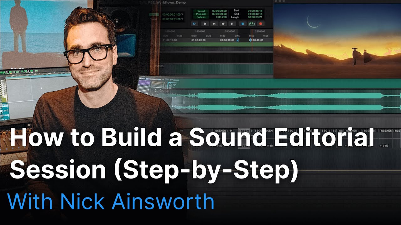 How to Build a Professional Sound Editorial Session &ndash; Step-by-Step Workflow for Sound Editors