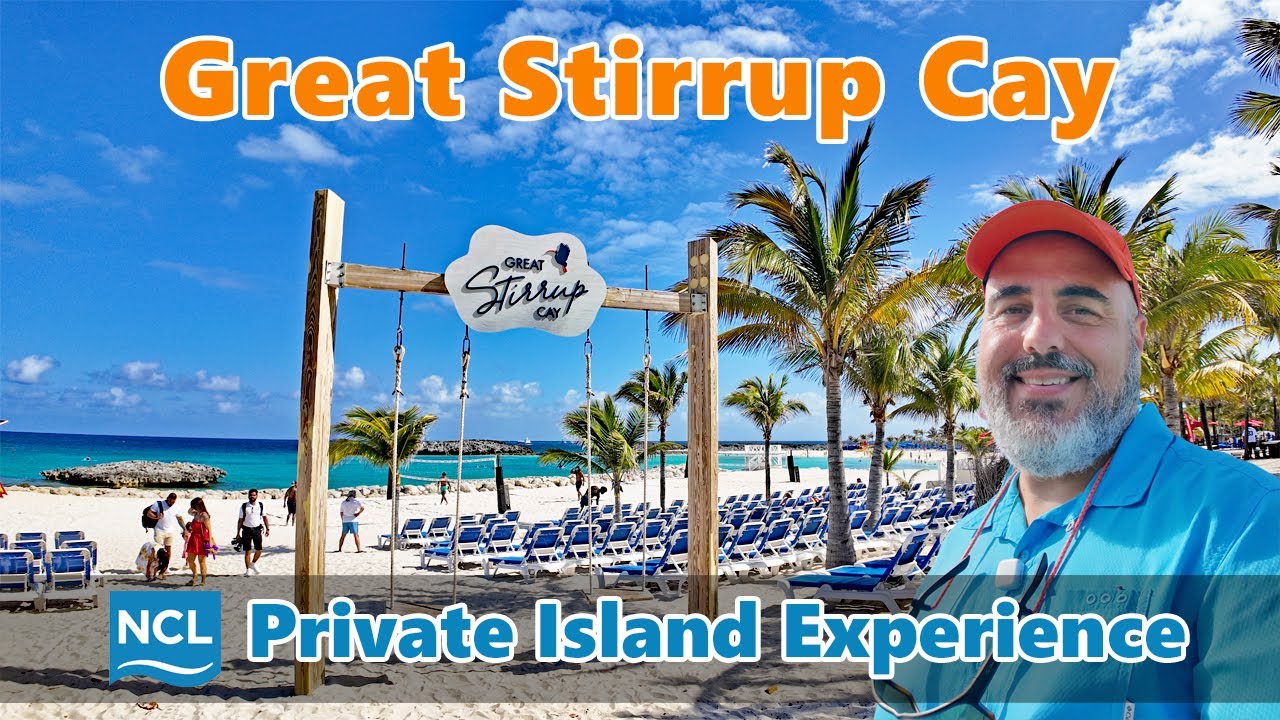 Great Stirrup Cay 2025: A COMPLETE Tour of NCL's Private Island