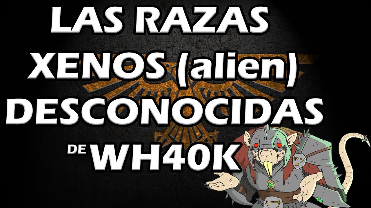 Las razas Xenos (aliens) mas épicas y desconocidas de Warhammer 40k