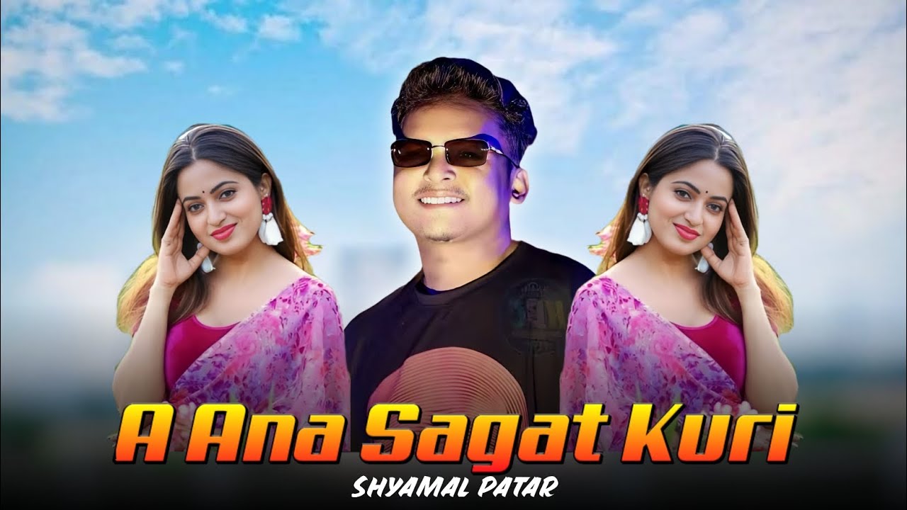 A Ana Sagat Kuri ( Shyamal Patar New Santali Song 2026 ) Mudi Sourav Official™