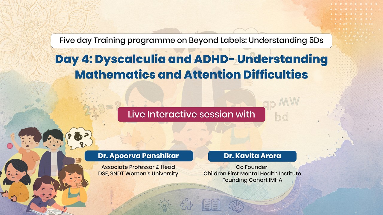 Day 4: Dyscalculia and ADHD- Understanding Mathematics and Attention Difficulties