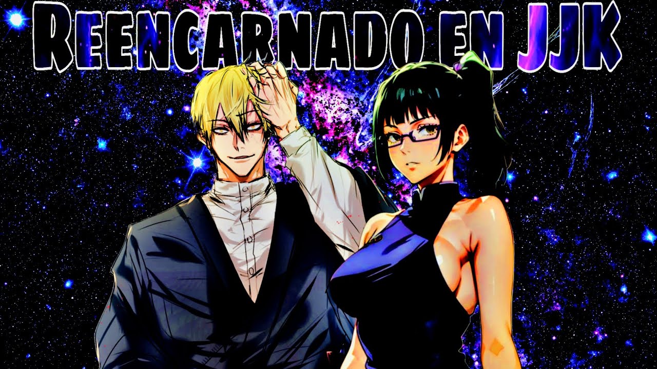 Reencarnado en Jujutsu Kaisen como Naoya Zenin | Parte 2