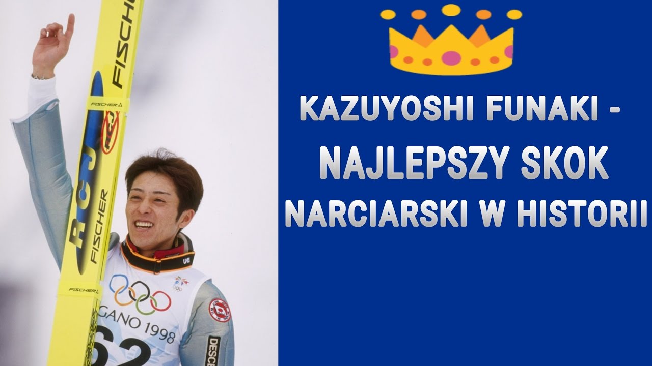 NAJPIĘKNIEJSZY SKOK NARCIARSKI - Kazuyoshi Funaki Nagano 1998 | Ski Dżamp