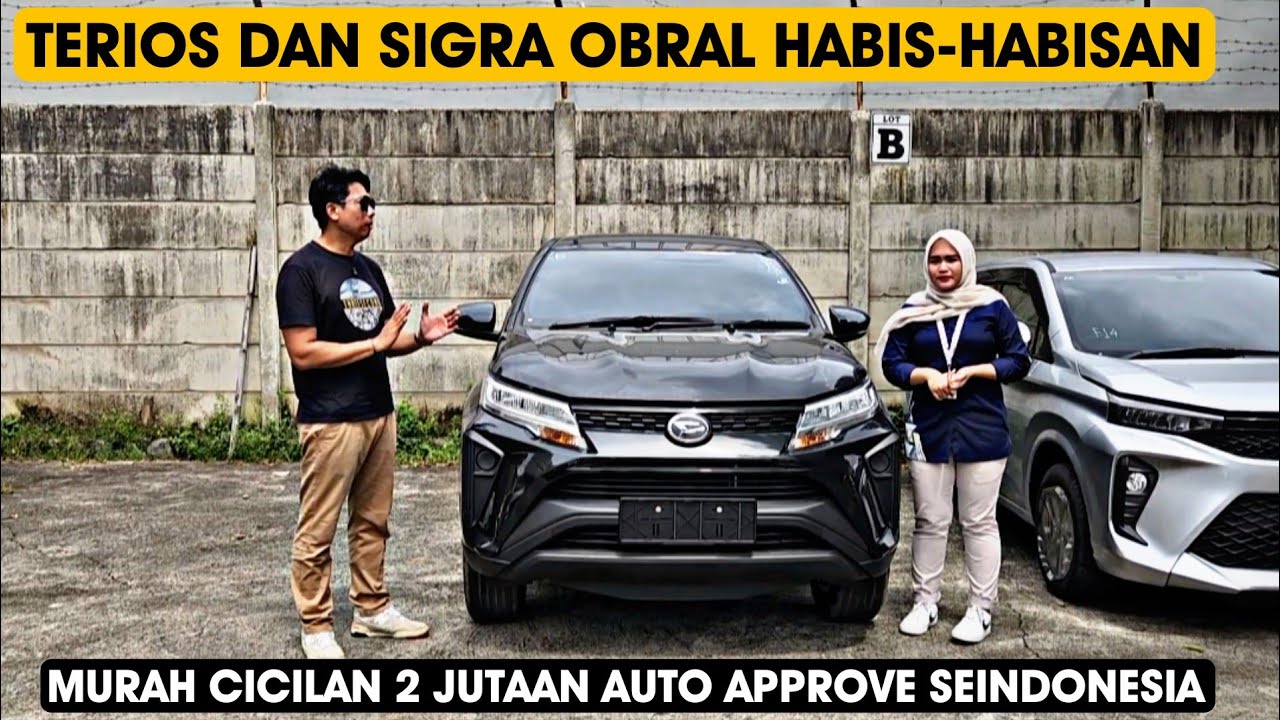 TERIOS DAN SIGRA Obral Habis-habisan nih..Cicilan 2 Jutaan aja Data Dibantu Auto Approve Seindonesia