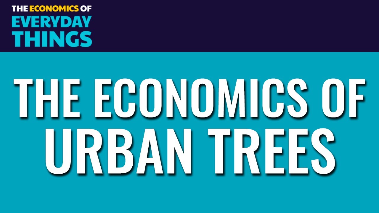 118. Urban Trees | The Economics of Everyday Things