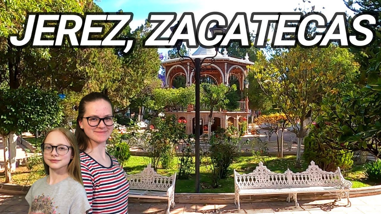 Jerez, Zacatecas - Pueblo Mágico [subtitulado en español]
