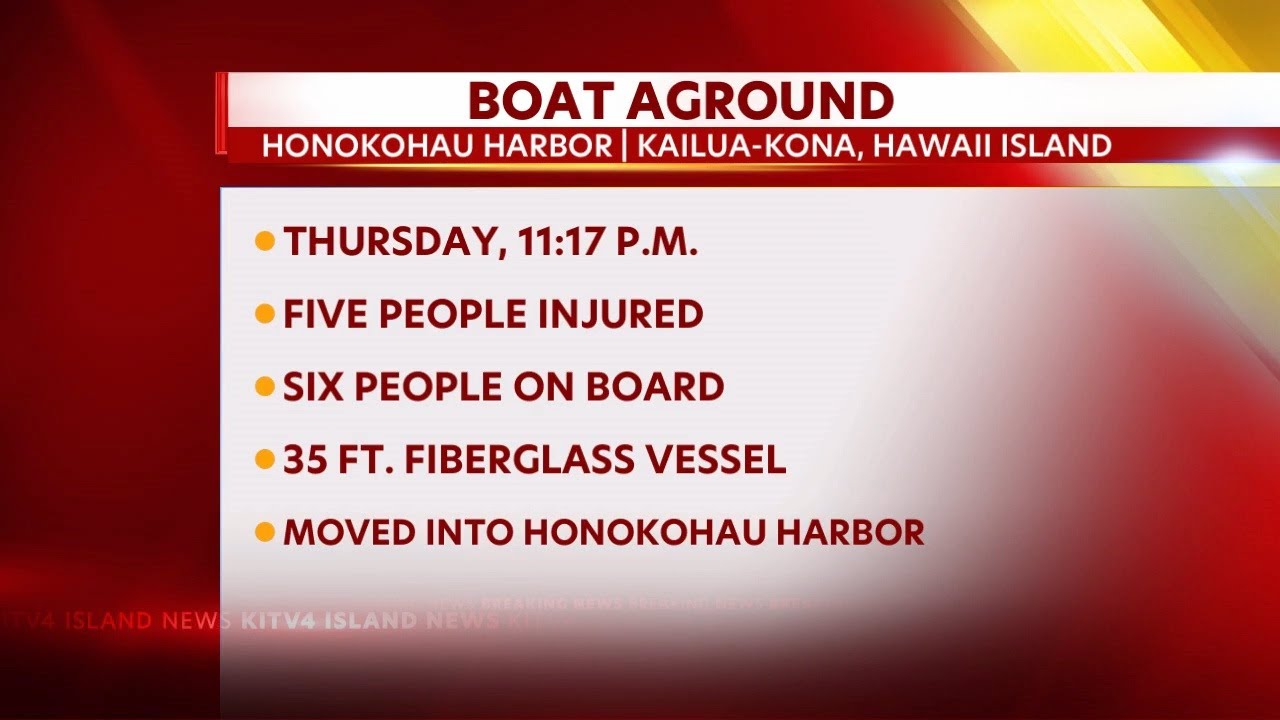 Five injured after boat runs aground at Big Island's Honokohau Harbor