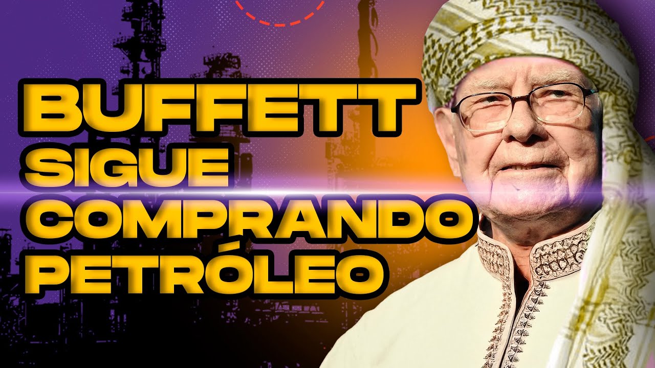 🟡NOTICIÓN: Buffett sigue comprando acciones de OCCIDENTAL😲 | ¿Qué hará el petróleo este 2025? 🛢