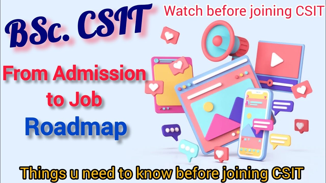 Complete guide Bsc CSIT for new students  2025 || Everything about Bsc. CSIT || TU CSIT Nepal ||