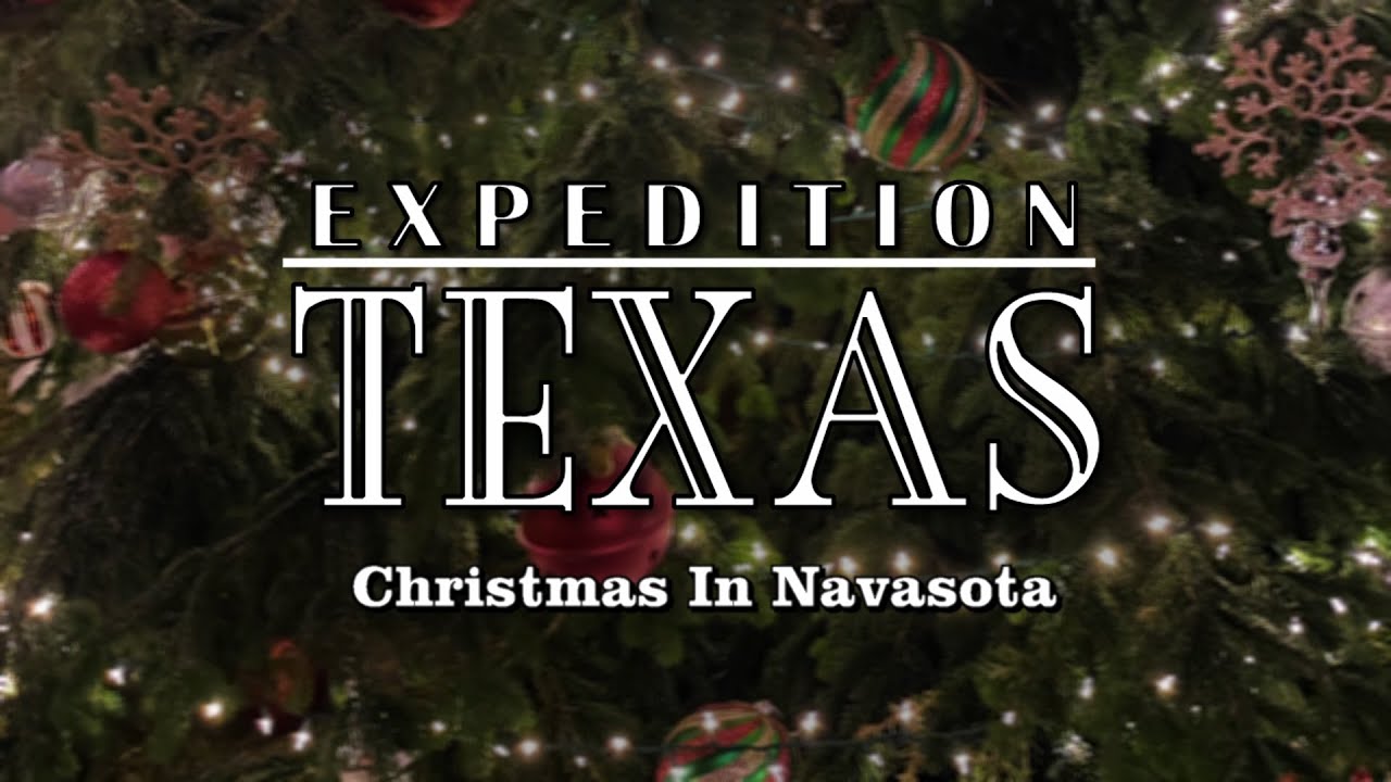 Expedition Texas - ET-1712 - Christmas In Navasota