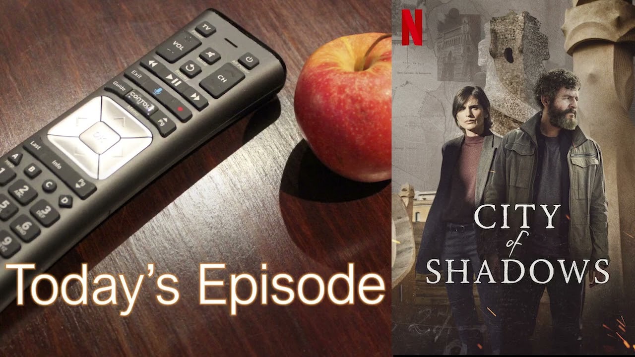 741. Ciudad de sombras/City of Shadows (PILOT)