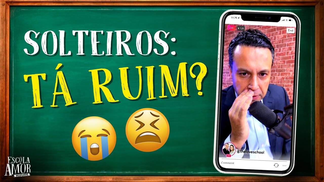 SOLTEIROS: TÁ RUIM? 😭😫