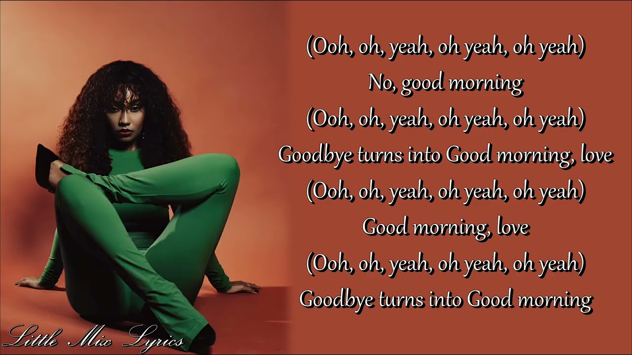 Leigh Anne - Goodbye Goodmorning (Lyrics)