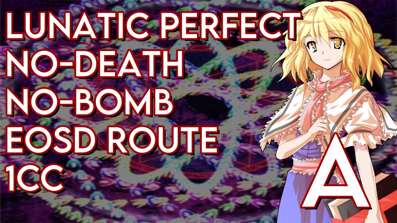 Touhou: Thousand Night Anamnesis | Lunatic Perfect 1cc, EoSD Route AliceA (No-Death No-Bomb)【东方千夜帖】