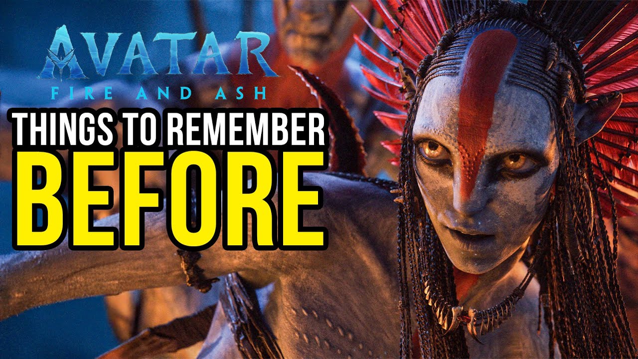 Everything to Remember Before AVATAR: FIRE AND ASH | Full Story Recap (Avatar 1 & 2 Explained)