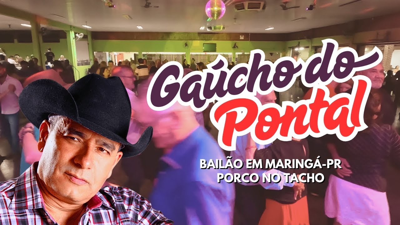 Super Bailão no Porco no Tacho em Maringá-PR