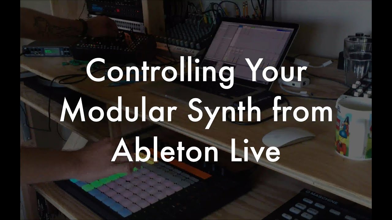 Controlling You Modular Synth from Ableton Live