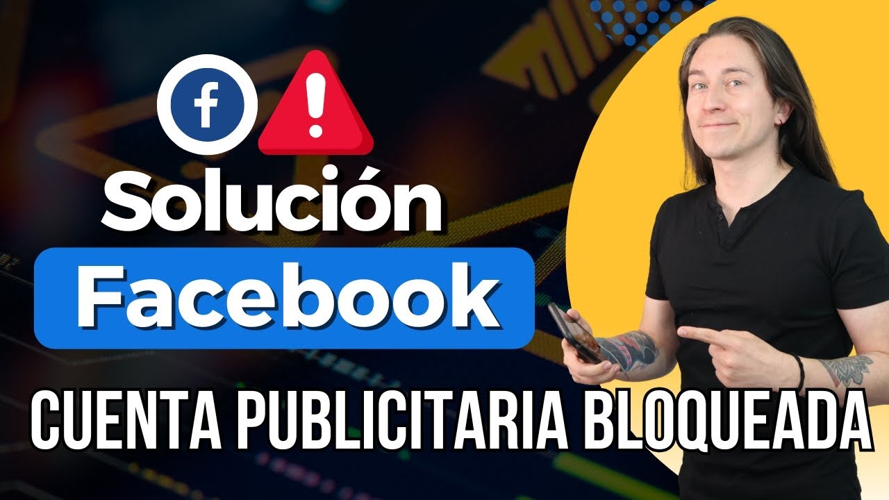 Como recuperar tu cuenta publicitaria de Facebook bloqueada - restringida de Facebook e Instagram