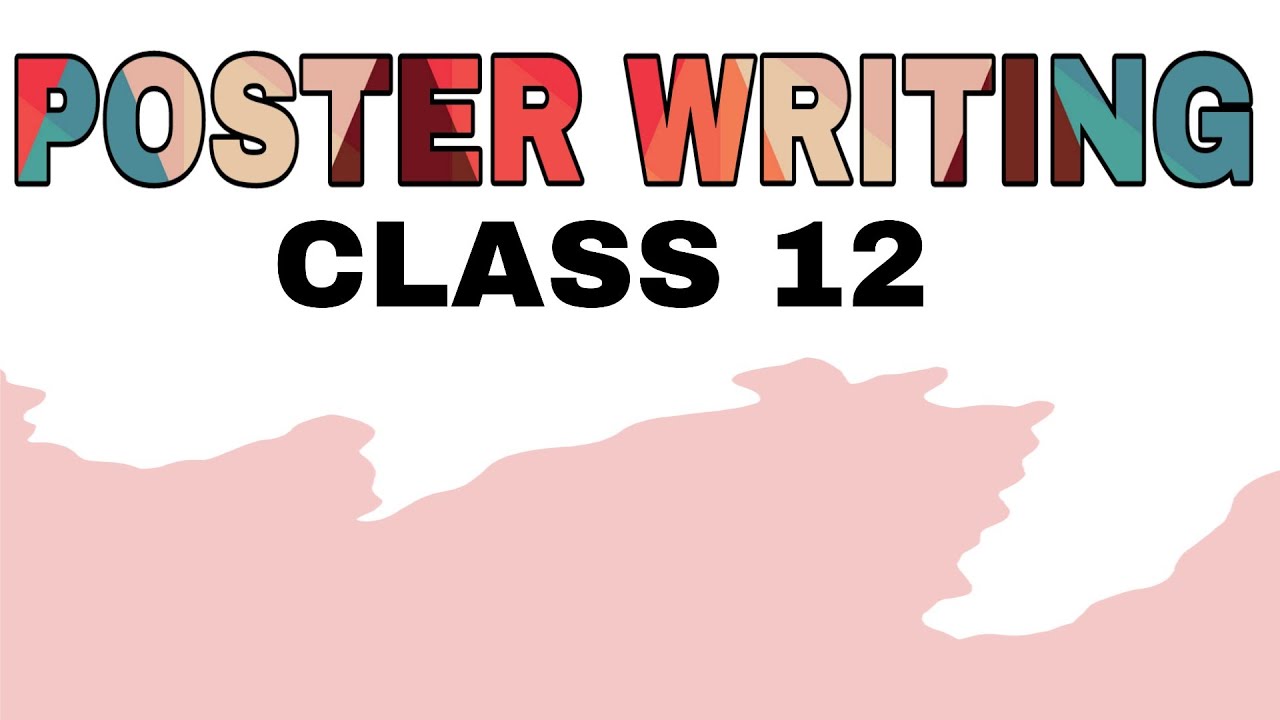 Poster writing CBSE class 12 | How to write a poster | English grammar Class 12 | Writing skills.