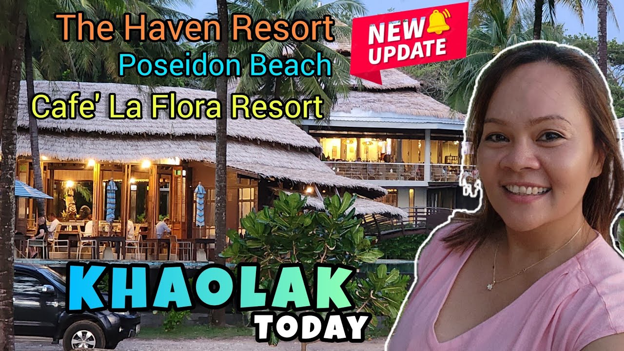 What is Poseidon Beach like now?| The Haven Resort today | Khao Lak Thailand