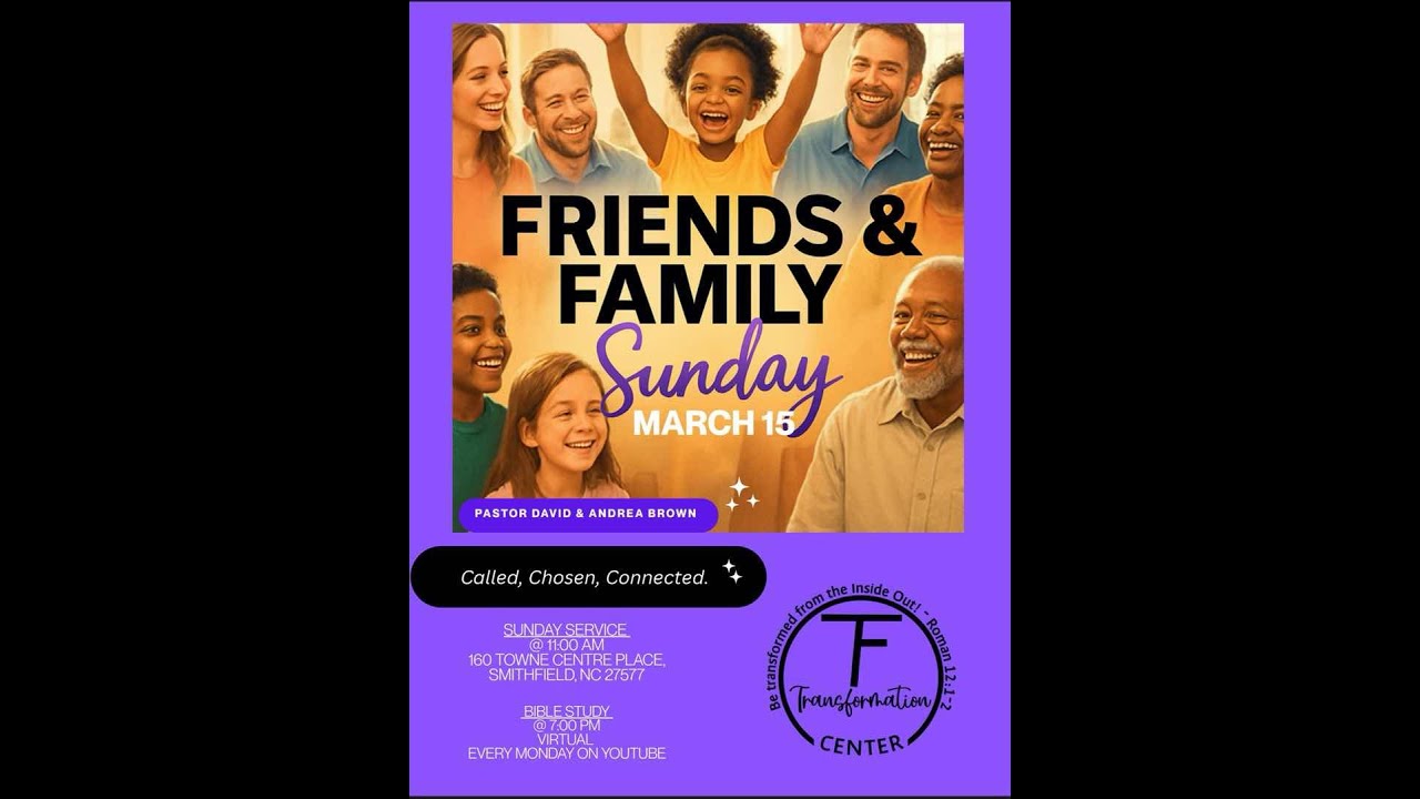 11:00 AM Sunday Service: Family & Friends Day