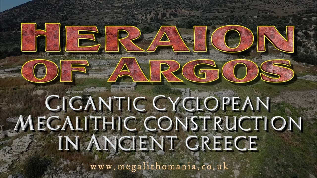 Heraion of Argos | Gigantic Cyclopean Megalithic Construction in Ancient Greece | Megalithomania