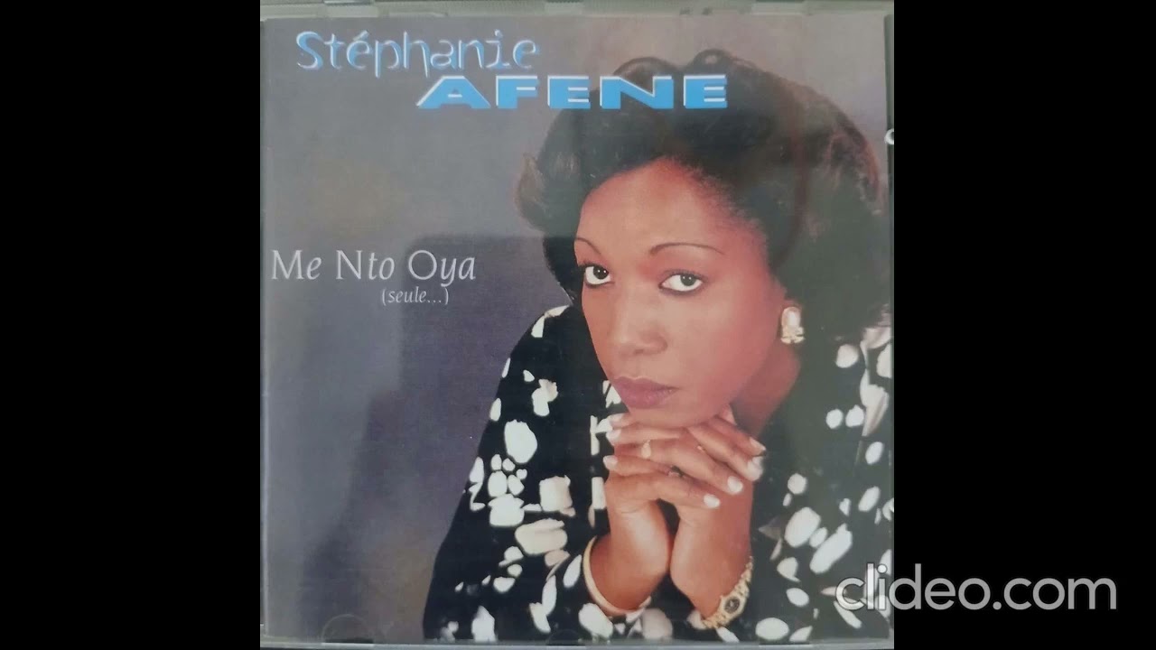 STEPHANIE AFENE - Me Nto Oya (Seule...)