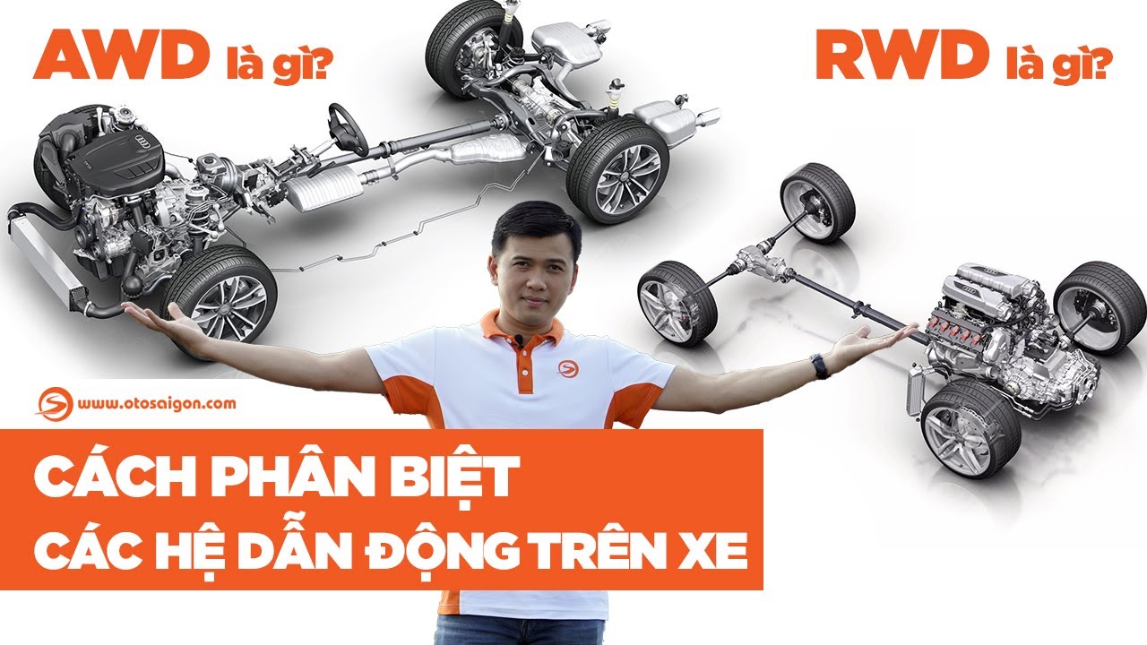 Cách phân biệt các hệ dẫn động trên xe ô tô | Otosaigon