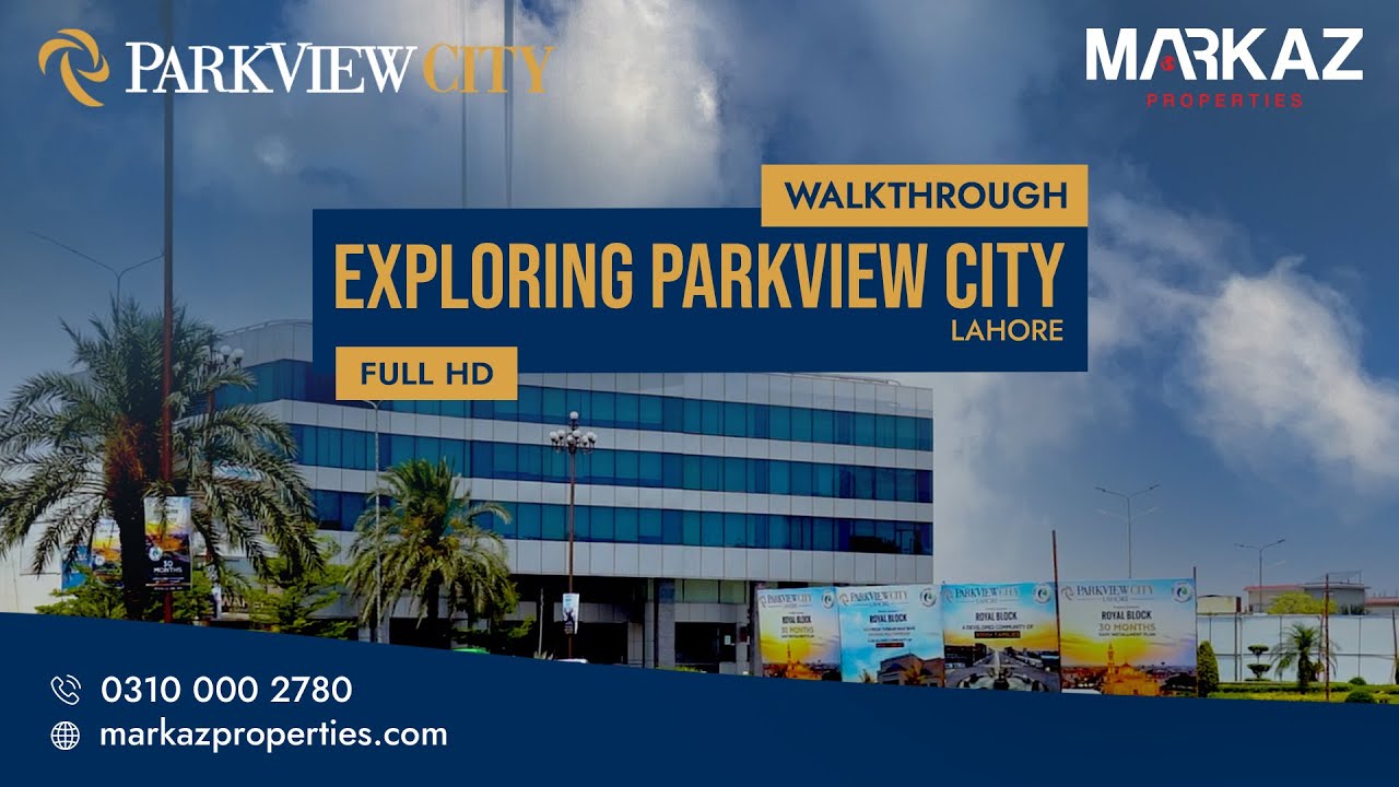 Park View City Lahore - Full HD Walkthrough - Contact For Free Consultation