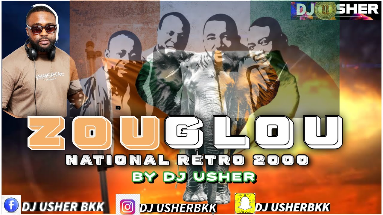ZOUGLOU NATIONAL RETRO 2000 VOL1 BY DJ USHER