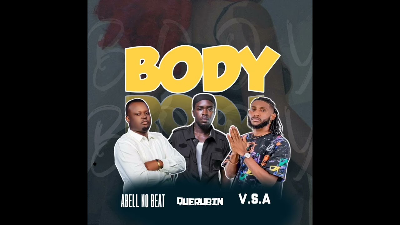 Body - Abell no beat (Querubim47 x V.S.A)