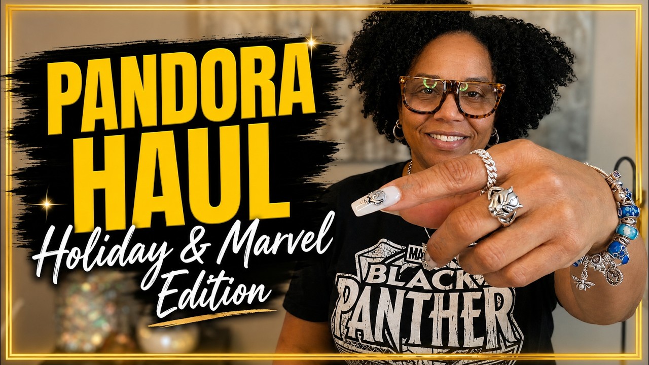#Pandora Haul | Holiday and #Marvel 