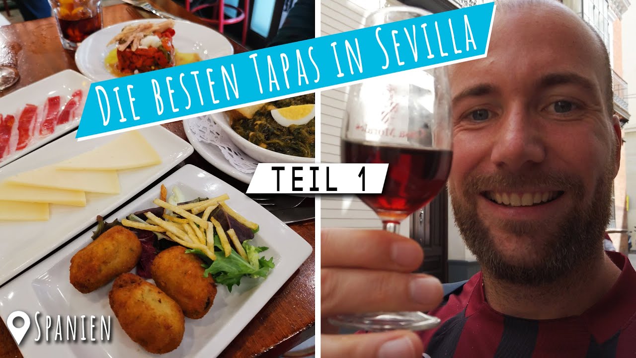 Die besten Tapas in Sevilla - Teil 1 │ Reisetipps & Food Tour