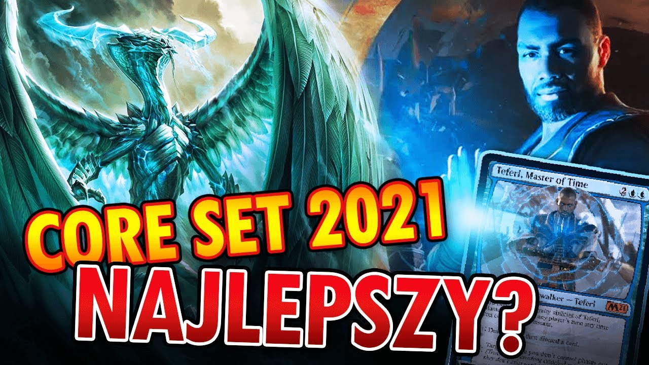 NAJLEPSZY DODATEK MTG od lat | Przegląd TOPÓW Core Set 2021- Magic: the Gathering Polska